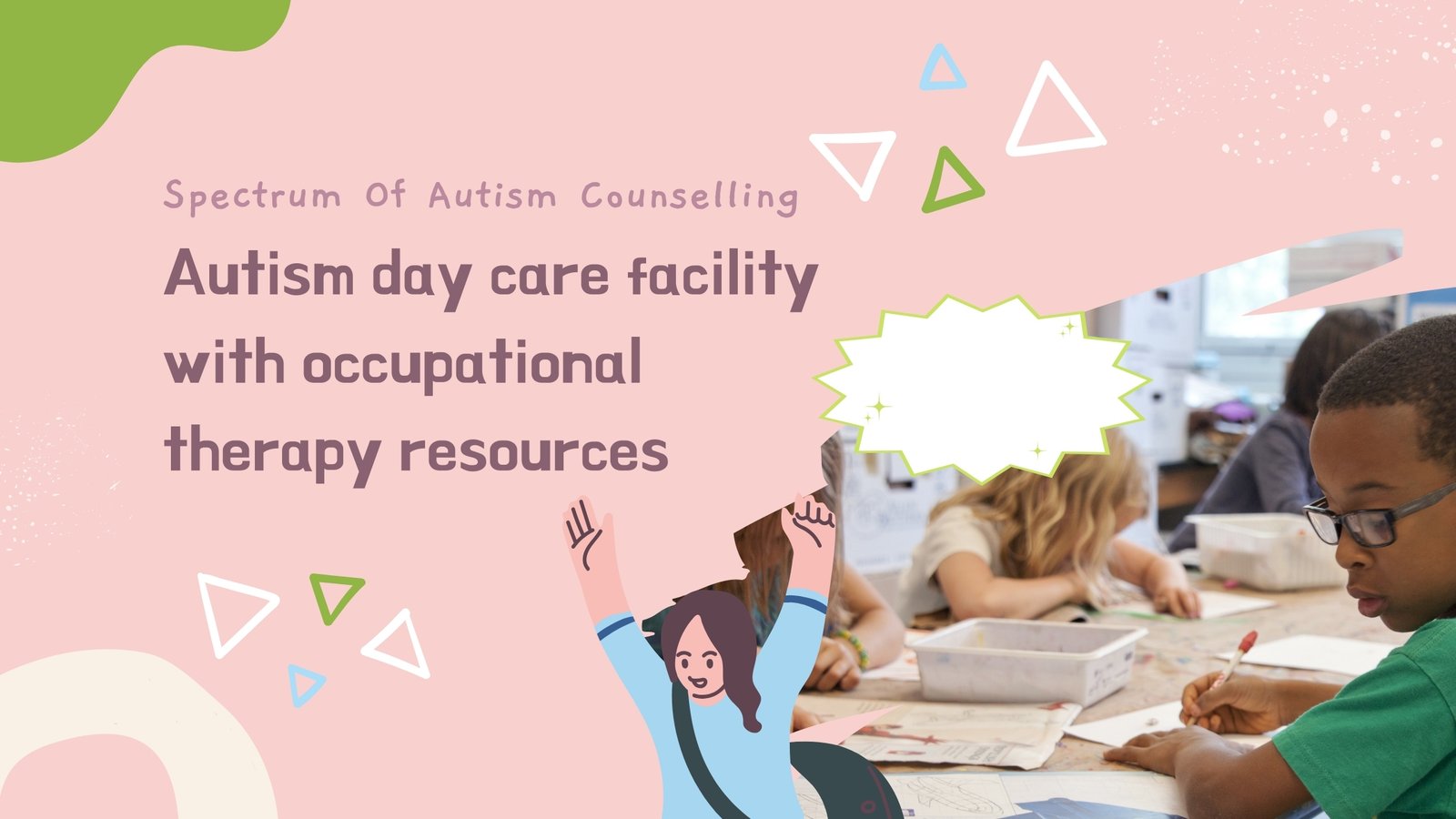 Autism day care facility with occupational therapy resources