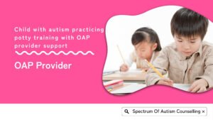 Child with autism practicing potty training with OAP provider support