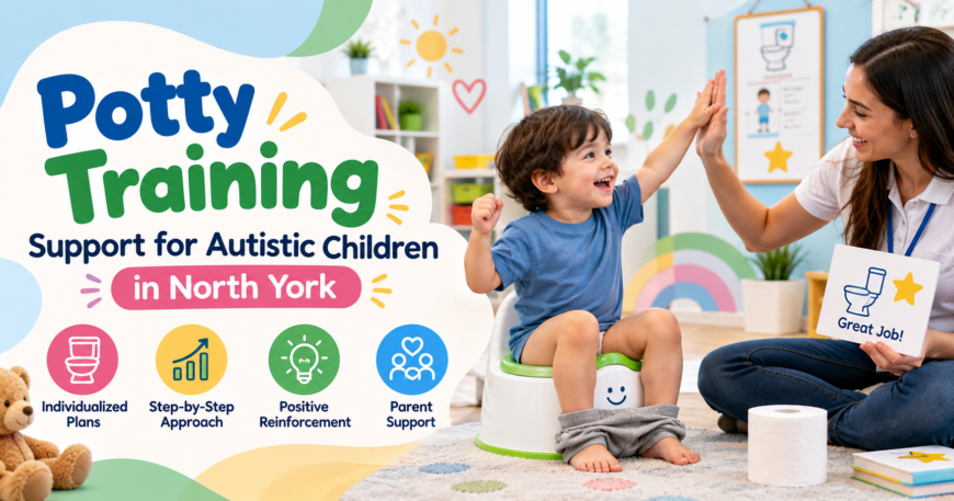 Potty Training support for autistic children in North York